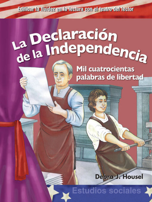 Title details for La Declaración de la Independencia by Debra J. Housel - Available
